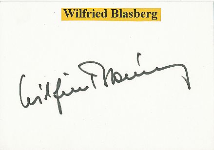Wilfried Blasberg  † 2012   Film & TV Autogramm Karte original signiert 