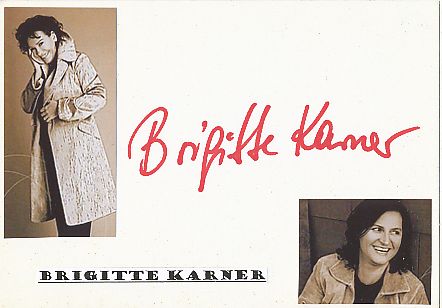 Brigitte Karner   Film & TV Autogramm Karte original signiert 