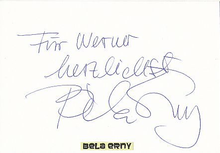 Bela Erny   Film & TV Autogramm Karte original signiert 