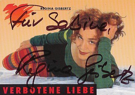 Regina Gisbertz  Verbotene Liebe  TV Serien  Autogrammkarte original signiert 