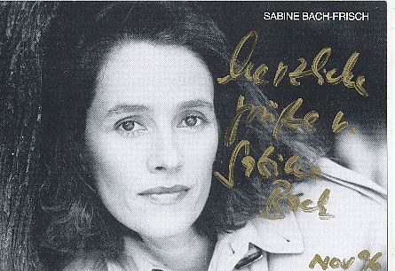 Sabine Bach Frisch   Film & TV  Autogrammkarte original signiert 