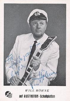 Will Höhne † 1993  Musik  Autogrammkarte original signiert 