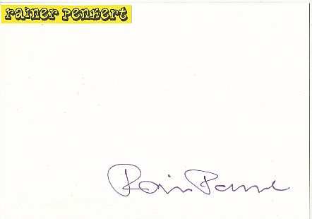 Rainer Penkert † 2012  Film & TV Autogramm Karte original signiert 