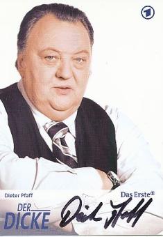 Dieter Pfaff † 2013  Der Dicke  Film &  TV  Autogrammkarte original signiert 