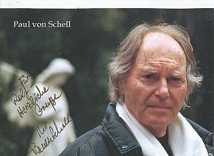 Paul von Schell  Literatur   Film + TV Autogramm Foto original signiert 
