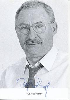 Rolf Schimpf  Film &  TV  Autogrammkarte original signiert 
