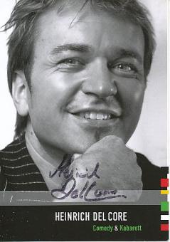 Heinrich Del Core  Comedian  Kabarettist  TV  Autogrammkarte original signiert 