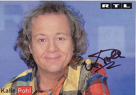 Kalle Pohl  Comedian  Kabarettist  TV  Autogrammkarte original signiert 