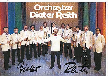 Dieter Reith † 2020  Musik  Autogrammkarte original signiert 