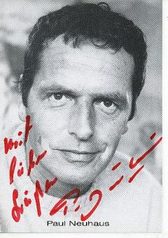 Paul Neuhaus  Film &  TV  Autogrammkarte original signiert 