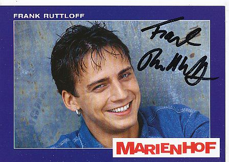 Frank Ruttloff  Marienhof  ARD Serien  TV  Autogrammkarte original signiert 