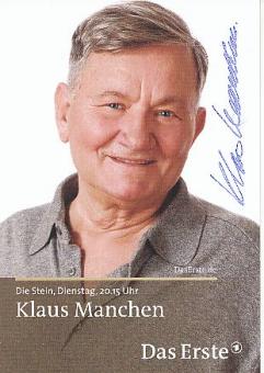 Klaus Manchen  Die Stein  ARD Serie  Film &  TV  Autogrammkarte original signiert 