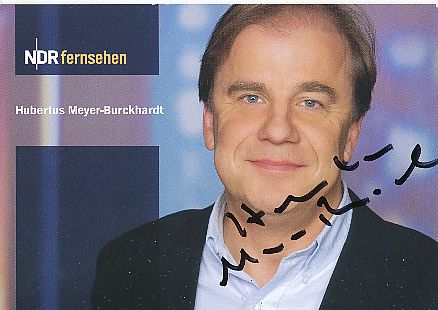 Hubertus Meyer Burckhardt   NDR  ARD   TV  Autogrammkarte original signiert 
