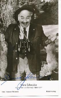 Franz Schneider † 1985  Film  &  TV  Autogrammkarte original signiert 