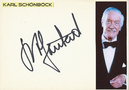 Karl Schönböck † 2001   Film & TV Autogramm Karte original signiert 