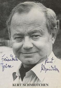 Kurt Schmidtchen † 2003   Film  &  TV  Autogrammkarte original signiert 