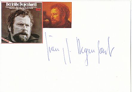 Franz Josef Degenhardt † 2011  Musik  Autogramm Karte original signiert 