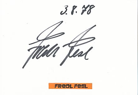 Fredl Fesl  Musik  Autogramm Karte original signiert 