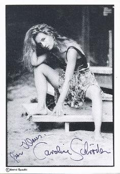 Caroline Schröder  Film &  TV  Autogrammkarte original signiert 