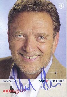 Bernd Schröder  ARD  Buffet  TV  Autogrammkarte original signiert 