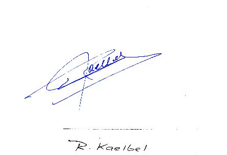 Raymond Kaelbel † 2007  Frankreich WM 1958   Fußball Autogramm Karte  original signiert 