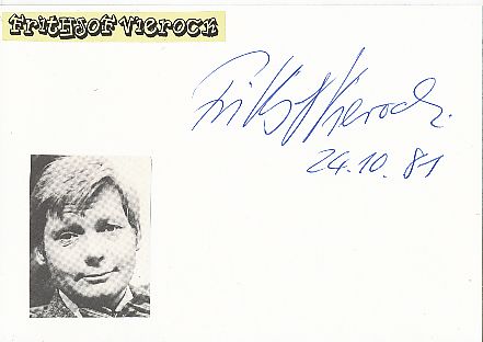 Frithjof Vierock † 2020   Film &  TV Autogramm Karte original signiert 