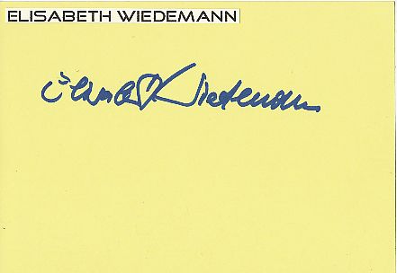 Elisabeth Wiedemann † 2015  Film &  TV Autogramm Karte original signiert 