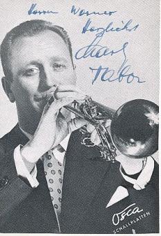 Charly Tabor † 1999  Musik  Autogrammkarte original signiert 