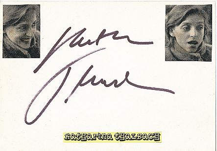 Katharina Thalbach  Film &  TV Autogramm Karte original signiert 