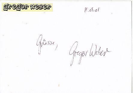 Gregor Weber  Film &  TV Autogramm Karte original signiert 