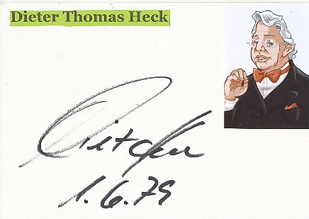 Dieter Thomas Heck † 2018  Moderator  Film &  TV Autogramm Karte original signiert 