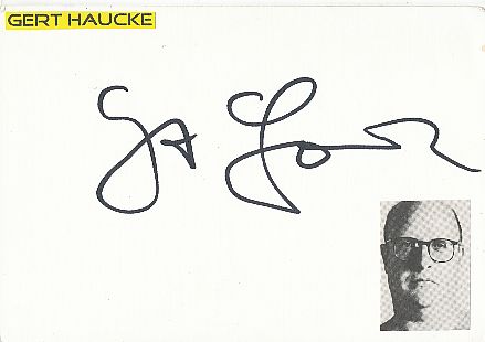 Gert Haucke † 2008  Film &  TV Autogramm Karte original signiert 