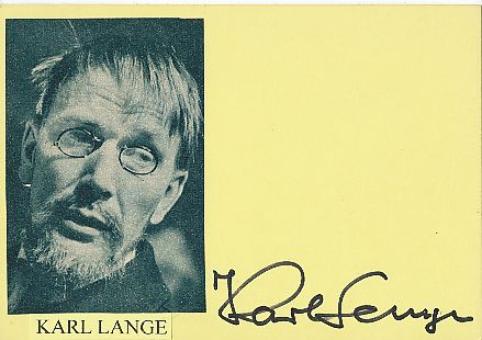 Karl Lange † 1999  Film &  TV Autogramm Karte original signiert 