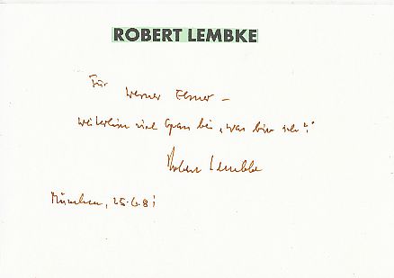 Robert Lembke † 1989  Was bin ich ?    TV Autogramm Karte original signiert 