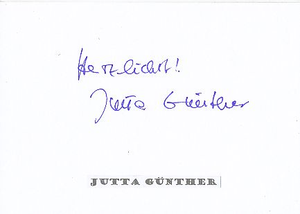 Jutta Günther  Film &  TV Autogramm Karte original signiert 