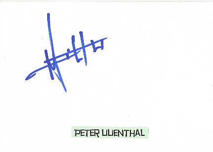Peter Lilienthal  Film &  TV Autogramm Karte original signiert 