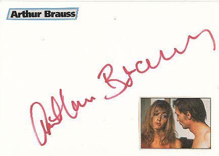 Arthur Brauss  Film &  TV Autogramm Karte original signiert 