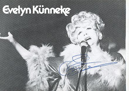 Evelyn Künneke † 2001   Musik  Autogrammkarte original signiert 