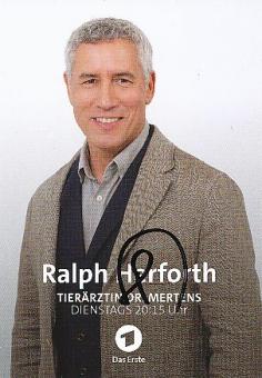 Ralph Herforth  Tierärztin Dr.Mertens  ARD  Serien   Film &  TV  Autogrammkarte original signiert 