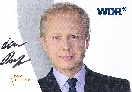 Tom Buhrow  WDR   ARD  TV  Sender Autogrammkarte original signiert 