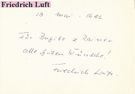 Friedrich Luft † 1990  Theaterkritiker   ARD  TV  Sender Autogramm Karte original signiert 