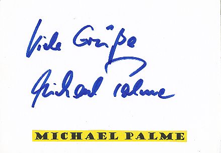 Michael Palme † 2010   ZDF  TV Autogramm Karte original signiert 