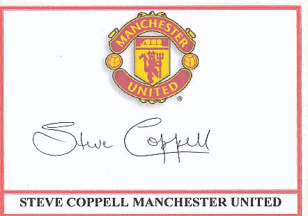 Steve Coppell  Manchester United  Fußball Autogramm Karte  original signiert 