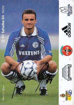 Martin Max  FC Schalke 04  1998/1999  Fußball Autogrammkarte  original signiert 