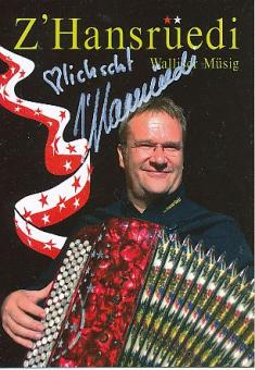 Z`Hansrüedi  Walliser Müsig  Musik Autogrammkarte original signiert 