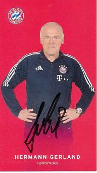 Hermann Gerland  FC Bayern München 2017/2018   Fußball Autogrammkarte  original signiert 