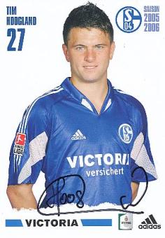 Tim Hoogland  2005/2006  FC Schalke 04 Fußball Autogrammkarte  original signiert 
