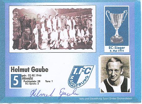 Helmut Gaube  FC Magdeburg 1974  DDR  Fußball Autogramm Blatt  original signiert 