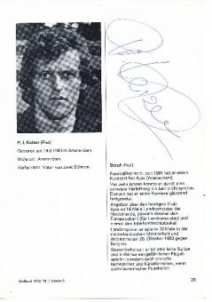 Piet Keizer † 2017  Holland WM 1974  Fußball Bild original signiert 