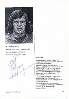Theo de Jong  Holland WM 1974  Fußball Bild original signiert 